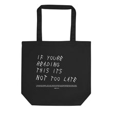 Load image into Gallery viewer, 'If You're Reading this' Tote Bag