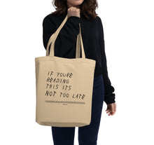 Load image into Gallery viewer, &#39;If You&#39;re Reading This&#39; Tote Bag
