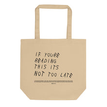 Load image into Gallery viewer, &#39;If You&#39;re Reading This&#39; Tote Bag
