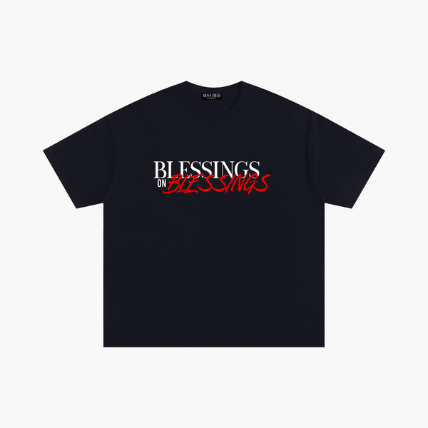 BLESSINGS ON BLESSINGS T-SHIRT