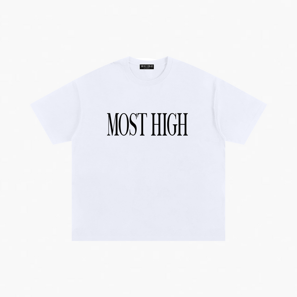 MOST HIGH T-SHIRT