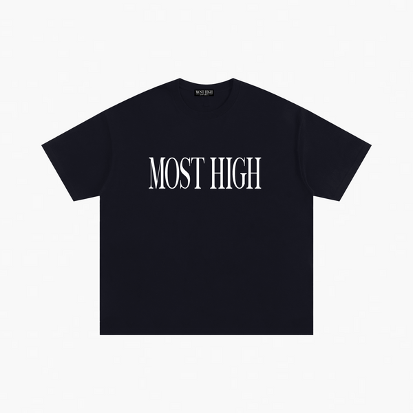MOST HIGH T-SHIRT