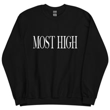 Load image into Gallery viewer, Most High Sweatshirt
